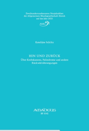 Hin und zur�ck - �ber Krebskanons, Palindrome und andere R�ckw�rtsbewegungen