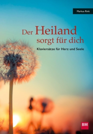 Der Heiland sorgt f�r dich