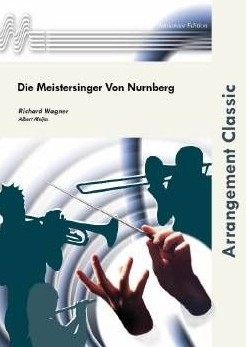 Die Meistersinger von N�rnberg - Suite