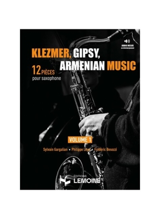 Klezmer, Gipsy, Armenian music - saxophone Vol.1 Vol. 1