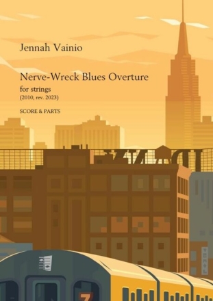 Nerve-Wreck Blues Overture