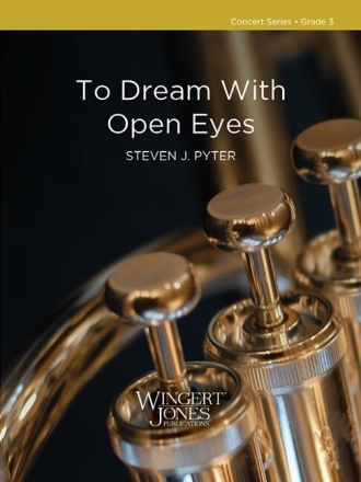 To Dream With Open Eyes