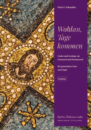 Wohlan, Tage kommen