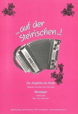 Da Angelika da ihrige & Waldj�ger