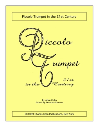 Piccolo Trumpet in the 21st Century