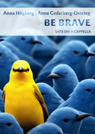 Be Brave