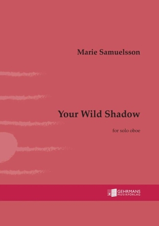Your Wild Shadow