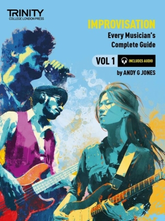 Improvisation: Every Musician's Complete Guide 1 Band 1
