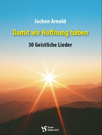Damit wir Hoffnung haben