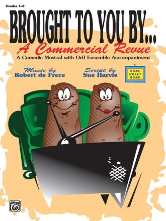Brought to You By . . . A Commercial Revue