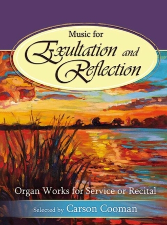 Music for Exultation + Reflection