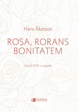 Rosa, rorans bonitatem