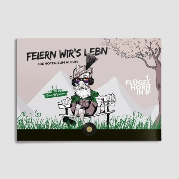 Feiern wir's Leben