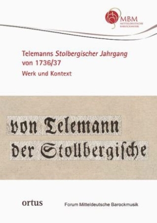 Telemanns Stolbergischer Jahrgang von 1736/37 Band 15