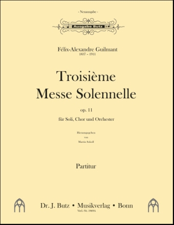 Troisi�me Messe Solennelle op. 11