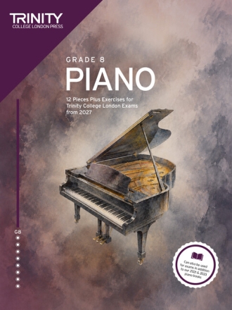 Piano Exam Pieces Plus Exercises from 2027: Grade 8