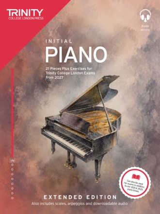 Piano Exam Pieces Plus Exercises from 2027: Initial: Extended Edition