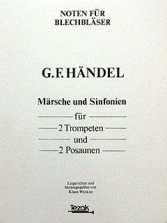 M�rsche und Sinfonien f�r 2 Trompeten und 2 Posaunen Partitur und Stimmen