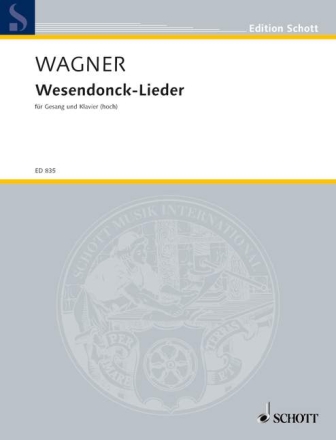 Wesendoncklieder 5 Gedichte f�r hohe Frauenstimme und Klavier (dt)