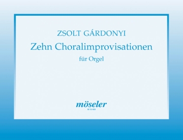 10 Choral-Improvisationen f�r Orgel