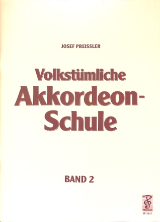 Volkst�mliche Akkordeon-Schule Band 2 f�r Piano-Akkordeon ab 8 B�sse