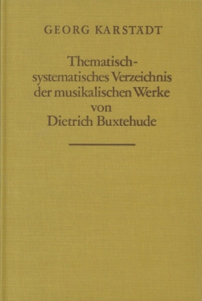 Thematisch-syst. Verzeichnis der musikalischen Werke von Dietrich Buxt