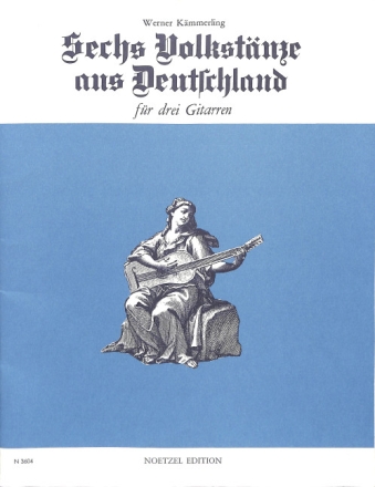 6 Volkst�nze aus Deutschland f�r 3 Gitarren Partitur und 3 Stimmen