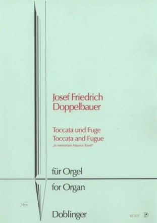 Toccata und Fuge in memoriam Maurice Ravel f�r Orgel