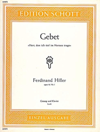 Herr den ich tief im Herzen trage op.46,1 f�r Gesang (hoch) und Klavier
