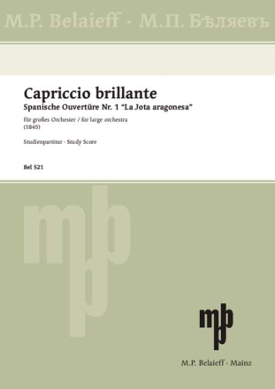 Capriccio brillante �ber das Thema der Jota Aragonesa (1845) f�r gro�es Orchester Studienpartitur