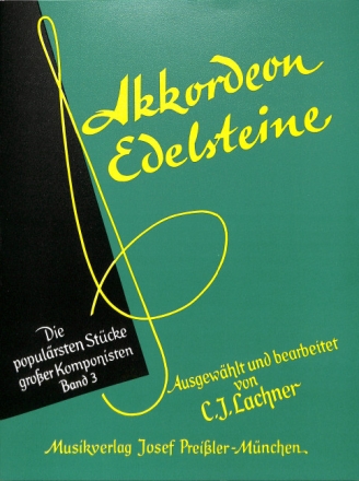 Akkordeon-Edelsteine Band 3 Barock, Klassik und Romantik