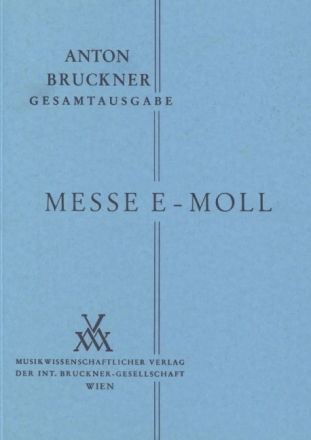 Messe e-Moll 2. Fassung 1882 f�r Chor und Bl�ser Studienpartitur