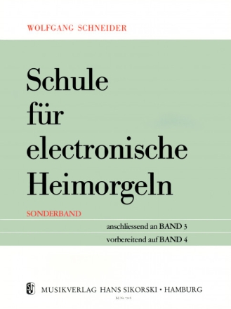 Schule f�r E-Orgel: Sonderband anschlie�end an Band 3 vorbereitend auf Band 4