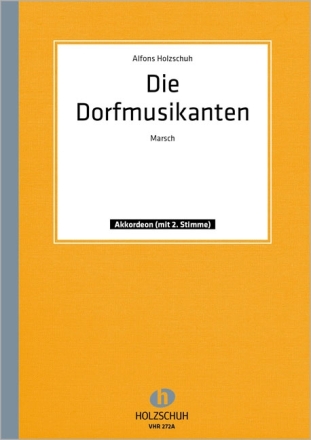 Die Dorfmusikanten Marsch f�r Akkordeon 2 Stimmen