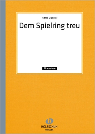 DEM SPIELRING TREU MARSCH FUER AKKORDEON    2STIMMEN