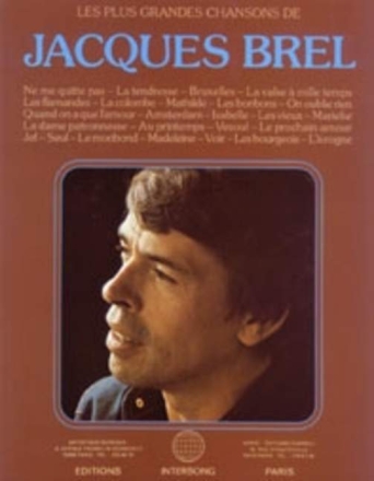 Les plus grandes Chansons de Jacques Brel: Songbook