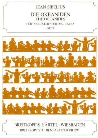 Die Okeaniden op.73 - Tondichtung f�r Orchester Studienpartitur