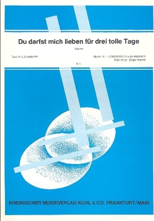 Du darfst mich lieben f�r drei tolle Tage f�r Klavier, Gesang und Gitarre Einzelausgabe
