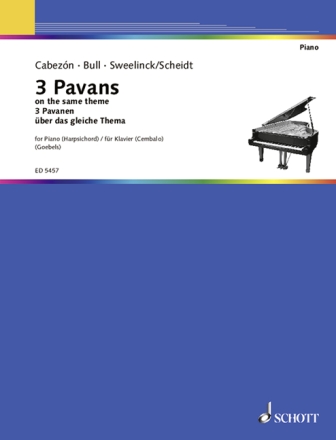 Bull, John / Cabez�n, Antonio de / Sweelinck, Pieters: 3 Pavanen �ber f�r Klavier
