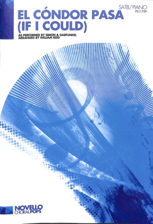 El C�ndor Pasa (If I could) for mixed chorus and piano score