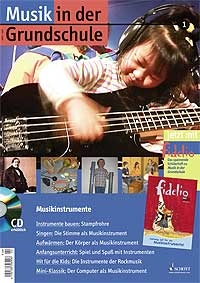Musik in der Grundschule Band 1 2007 Musikinstrumente