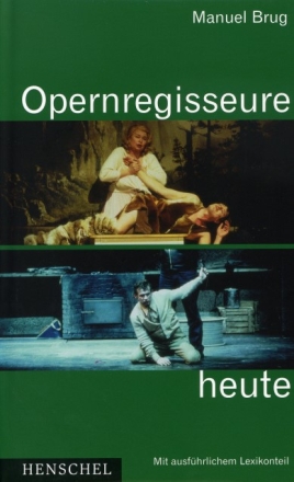 Opernregisseure heute