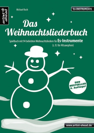 Das Weihnachtsliederbuch f�r 1-2 Melodieinstrumente, Klavier oder Bassinstrument ad lib, Es-Instrumente