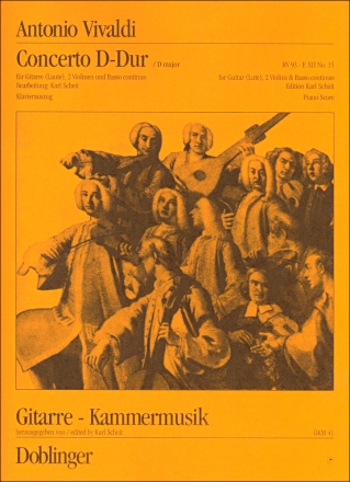 Konzert D-Dur RV93 F.XII,15 f�r Gitarre (Laute), 2 Violinen und Bc Klavierauszug mit Gitarrenstimme