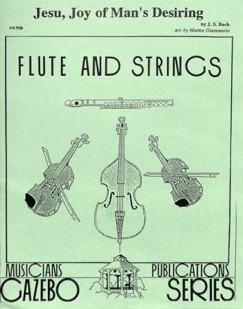 Jesu Joy of Man's Desiring for flute, violin, viola and cello score and parts