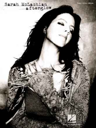 Sarah McLachlan: Afterglow songbook piano/vocal/guitar