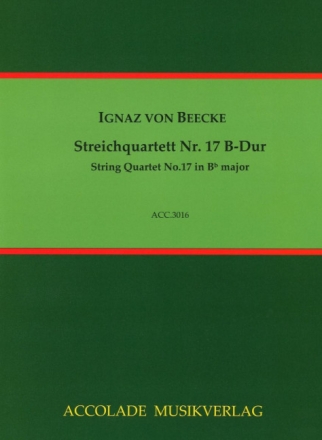 Streichquartett B-Dur Nr.17 Partitur und Stimmen