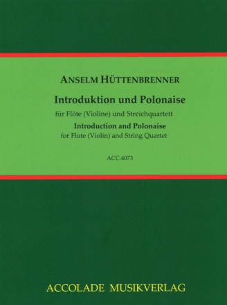 Introduktion und Polonaise f�r Fl�te (Violine),2 Violinen, Viola, Violoncello, Kontrabass ad lib Partitur und Stimmen