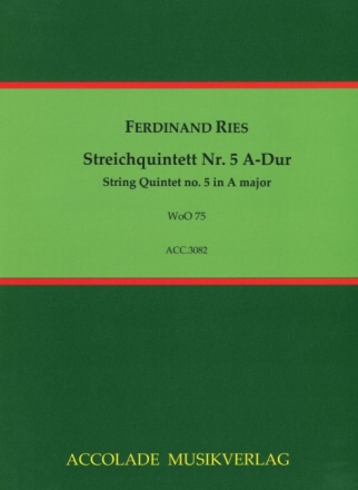 Quintett A-Dur Nr.5 WoO75 f�r 2 Violinen, Viola und 2 Violoncelli Partitur und Stimmen