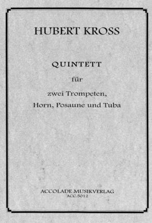 Quintett f�r 2 Trompeten, Horn, Posaune und Tuba Partitur und Stimmen